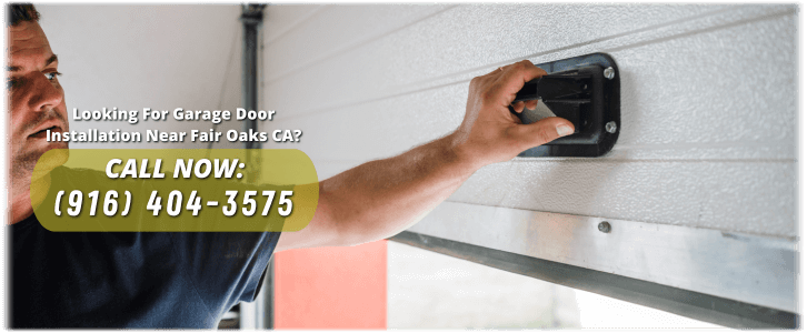 Fair Oaks CA Garage Door Repair