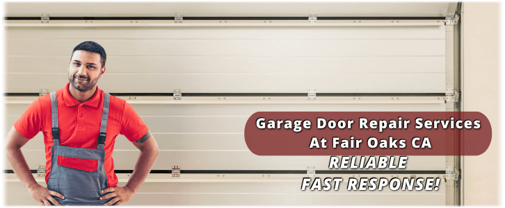 Garage Door Repair Fair Oaks CA
